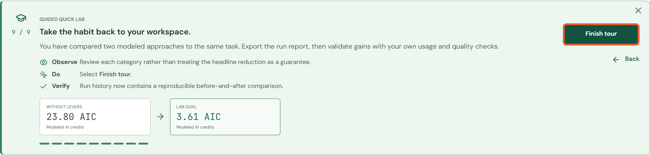 Task 9 / 9: Finish tour closes the panel and keeps your results.